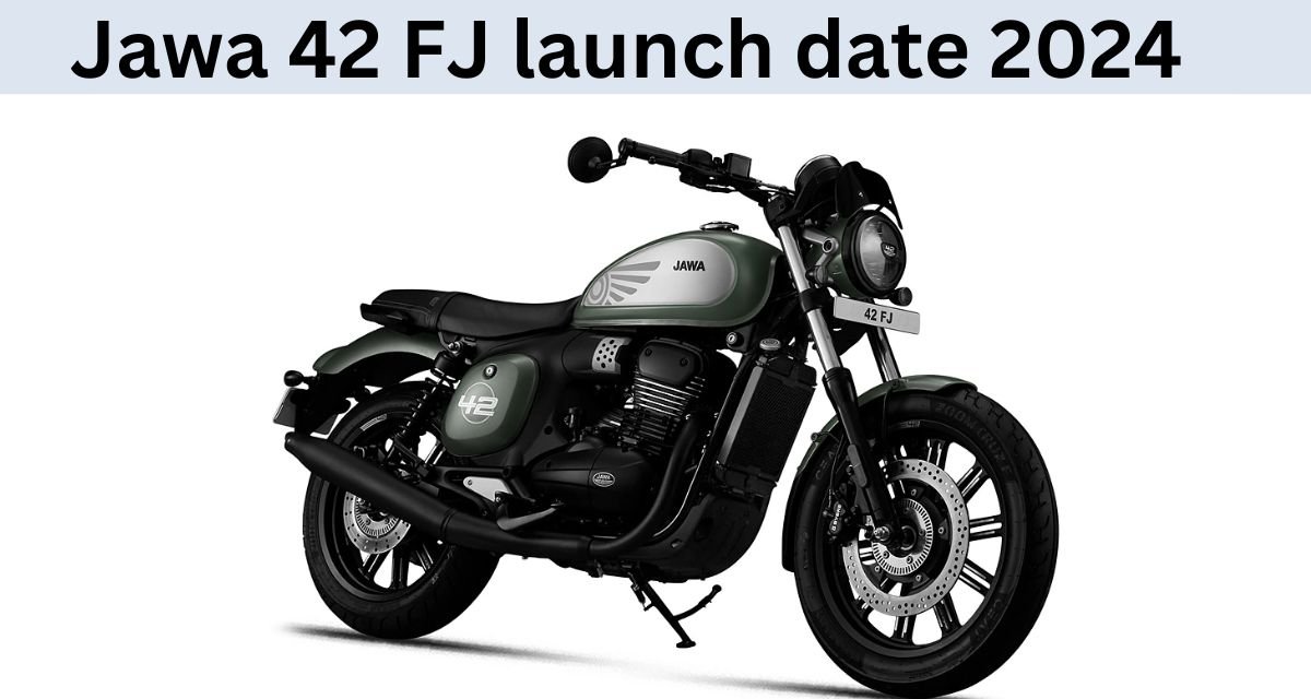 Jawa 42 FJ launch date 2024